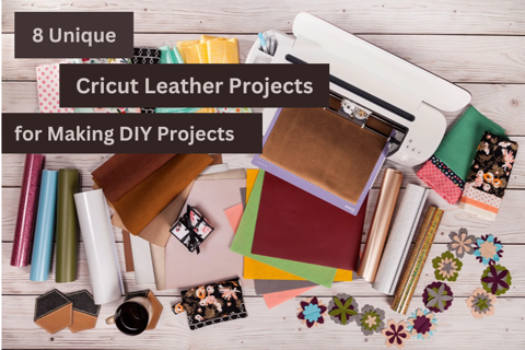 8 Unique Cricut Leather Projects for Making DIY Pr