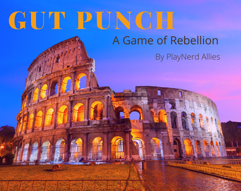 Gut Punch: A Game of Rebellion
