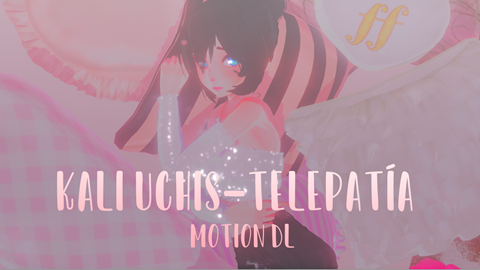 【MMD】Kali Uchis – telepatía【Original Motion DL】