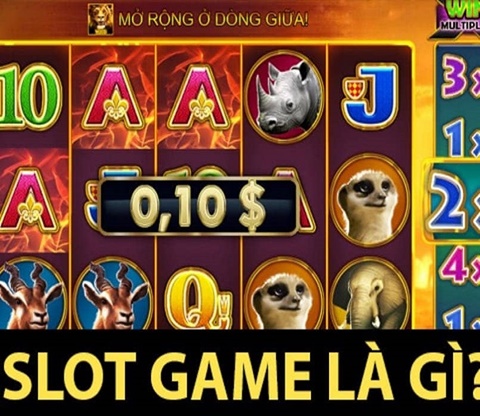 Slot game la gi Chien thuat choi Slot game tang ty