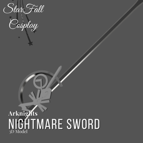 Nightmare Sword 3D Model Arknights - StarFall Cosplay's Ko-fi Shop - Ko ...