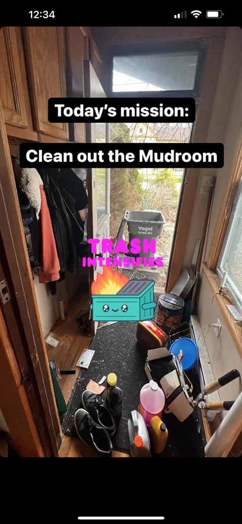 Cleaning out the Mudroom today!
