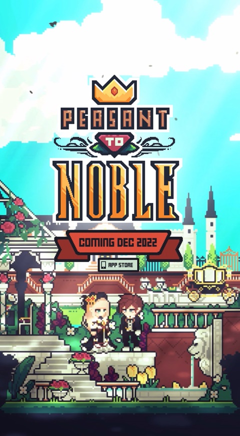 Peasant to Noble | Coming Dec 2022