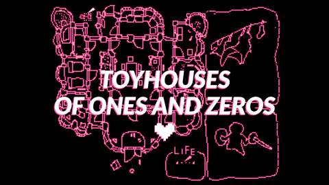 Toyhouses of ones and zeros