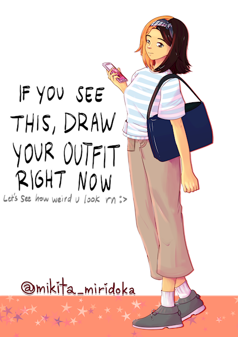 If You See This, Draw Your Outfit Right Now