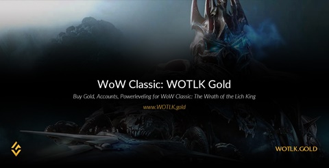 Buy WOTLK Gold