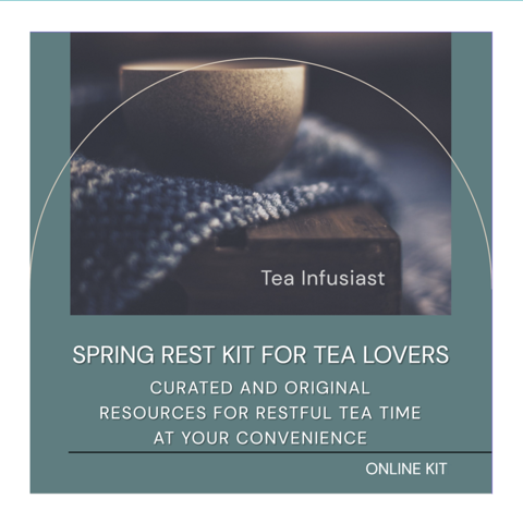 Tea Infusiast's Spring Rest Kit for Tea Lovers