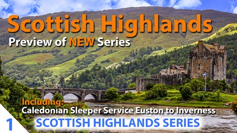 Scottish Highlands SERIES PREVIEW & Caledonian Sle