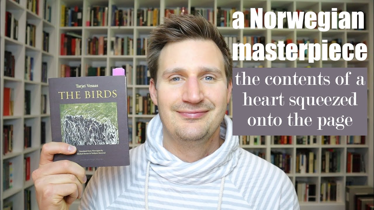 Next Video: The Birds by Tarjei Vesaas