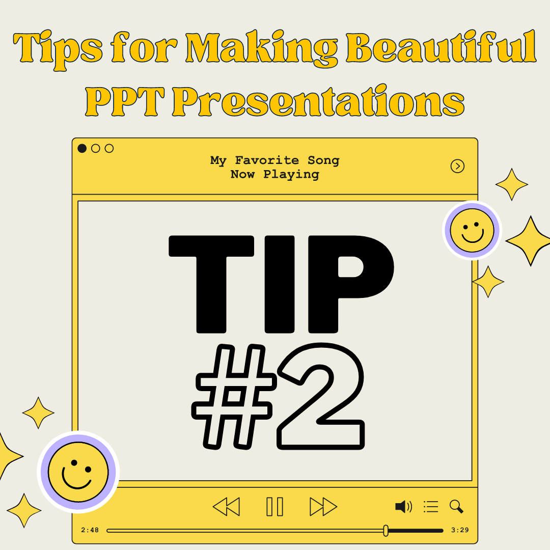 Tips for Making Beautiful PowerPoint Presentations
