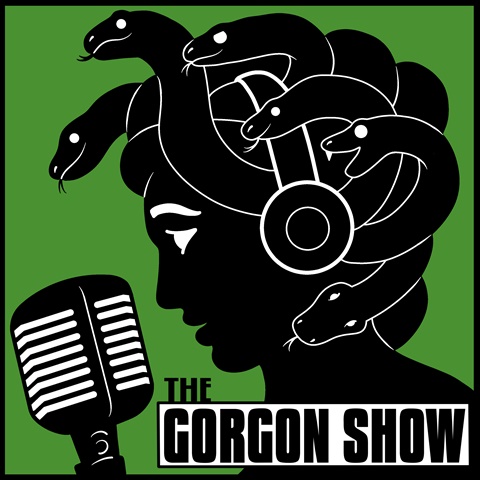 The Gorgon Show is coming!