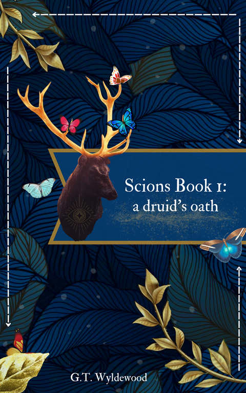 Scions Book 1: A Druid's Oath