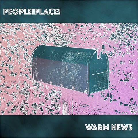 People!Place! - Warm News