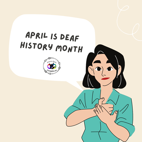 April is Deaf History Month