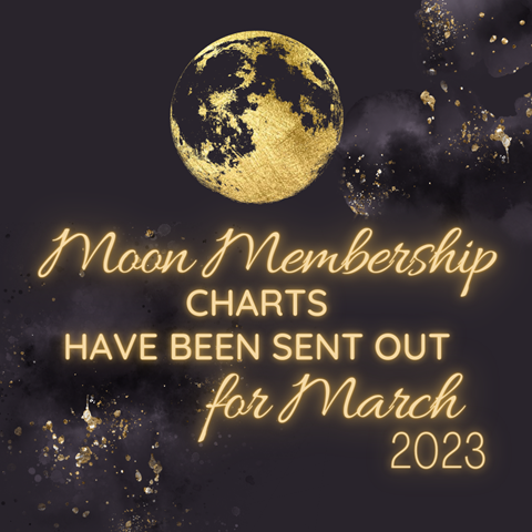Membership Moon Reports have been sent for March!