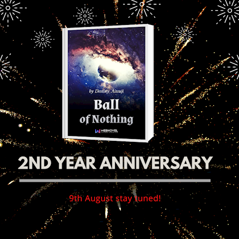 Ball of Nothing Turns 2!