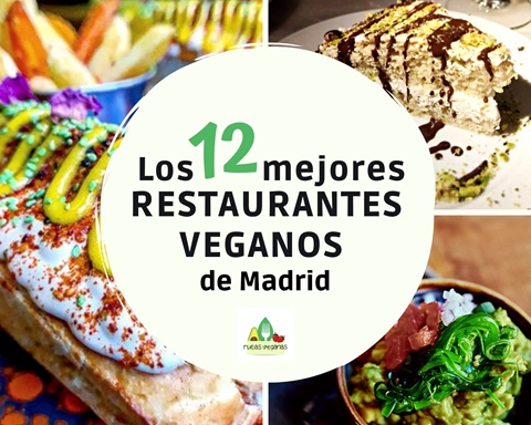 No te pierdas estos restaurantes veganos de Madrid