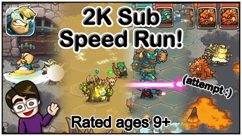 The Legends of Kingdom Rush Speed Run (Attempt : )