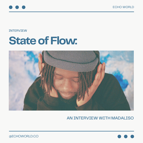 State of Flow: An interview with madaliso