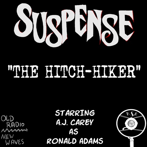 New Title Card for THE HITCH-HIKER! (listen now!)