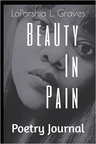 Beauty In Pain Poetry Journal