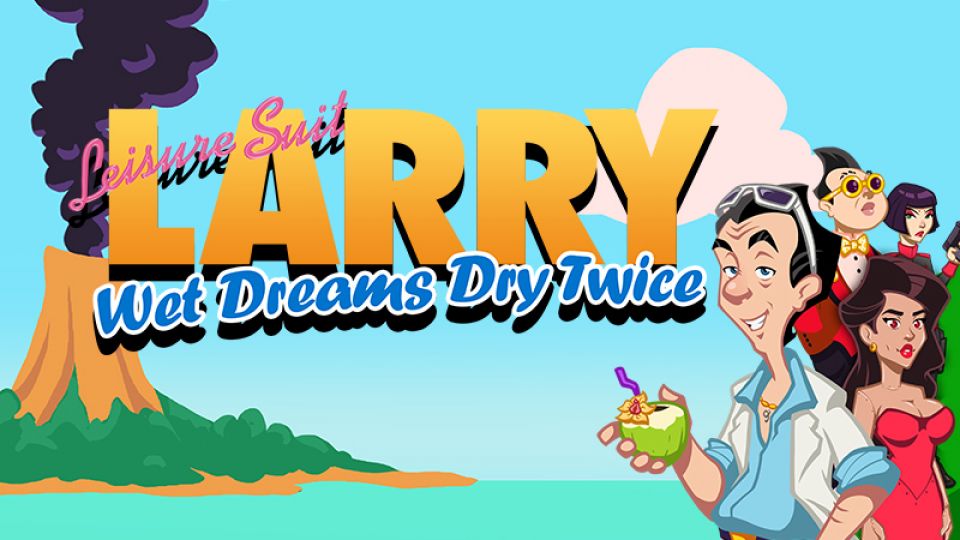Test Leisure Suit Larry : Wet Dreams Dry Twice