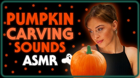 Pumpkin Carving - ASMR