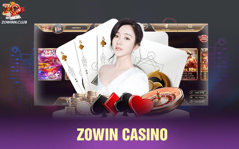 Zowin Casino - Nhà Cái Zowin Tặng Code 100k