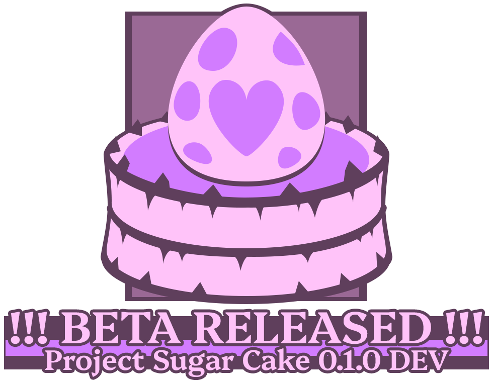Project Sugar Cake 0.1.0 DEV (Initial BETA) !!!