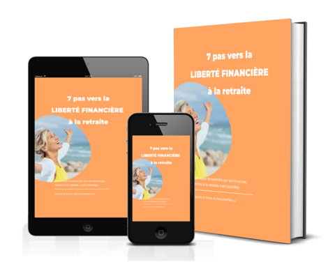 7 pas vers la liberté financière à la retraite