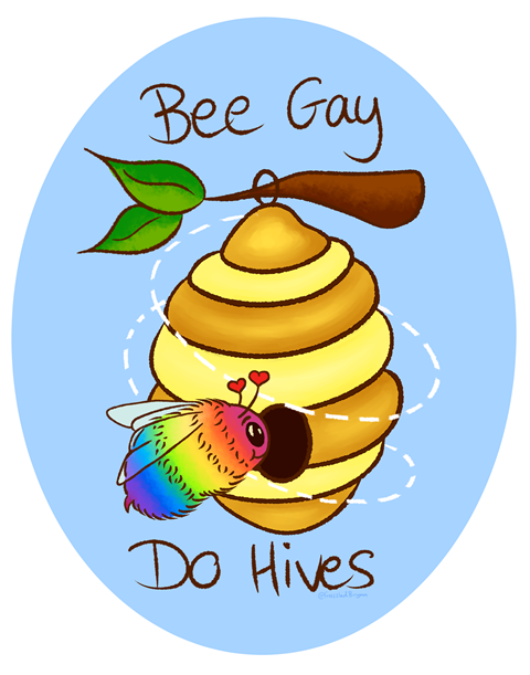 Bee Gay!