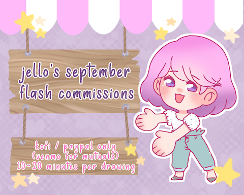 Jello’s September flash commissions!