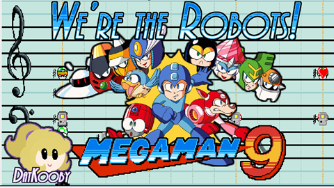 We're the Robots - Mega Man 9