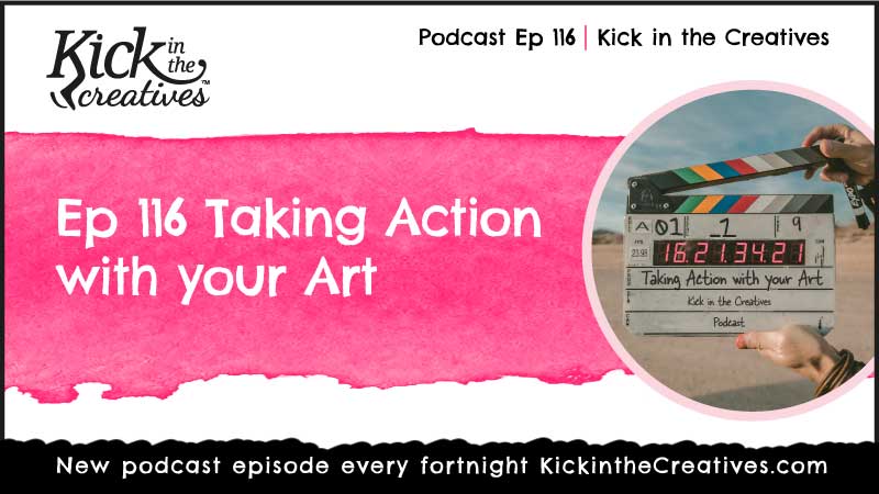 Taking Action with your Art
