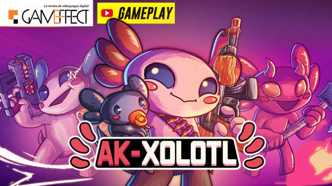 Jugamos AK-Xolotl | Game Effect