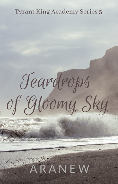 Teardrops of Gloomy Sky