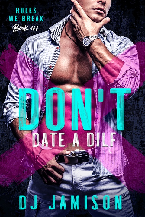 Don't Date a DILF