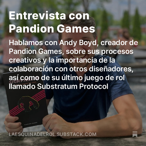 Entrevista con Andy de Pandion Games