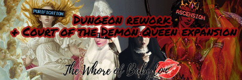 The Whore of Babylon Dungeon Rework + Court of the