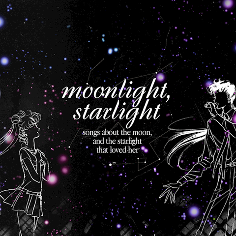 [Fanmix] Moonlight, Starlight