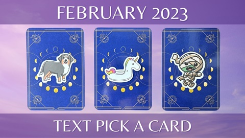 February 2023: Tarot Pick a Card