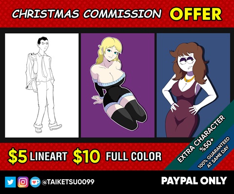 CHRISTMAS COMMISSION OFFER