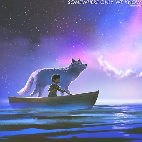 Matduke - Somewhere Only We Know OUT NOW!