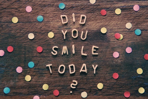 SMILE TODAY! 
