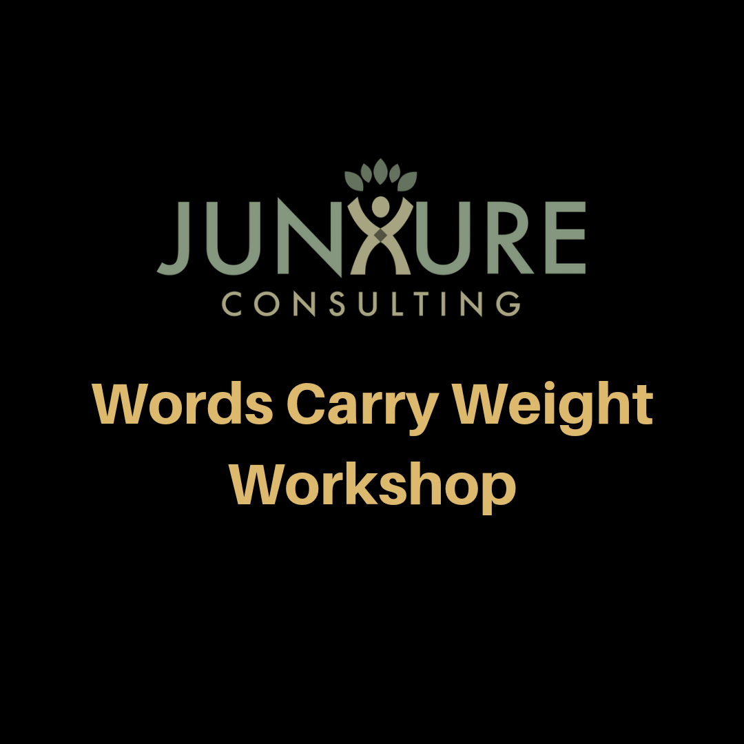 Words Carry Weight Workshop.