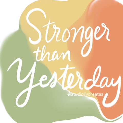Stronger than Yesterday 