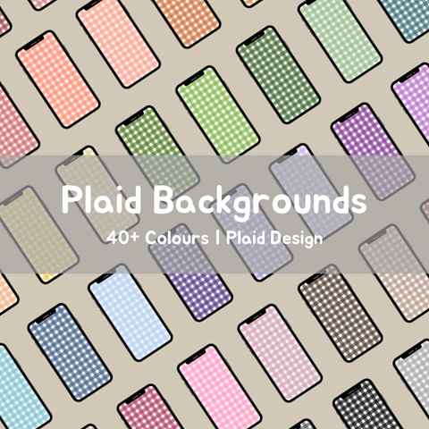 PLAID BACKGROUNDS OUT NOW! <333