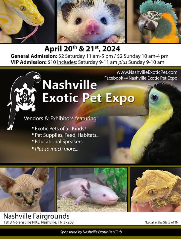 Nashville, TN Exotic Pet Expo April 20-21