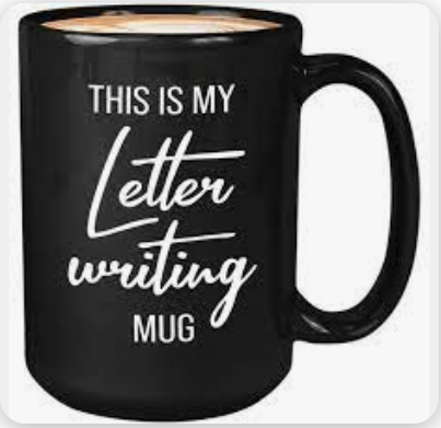 This is my letter-writing mug!