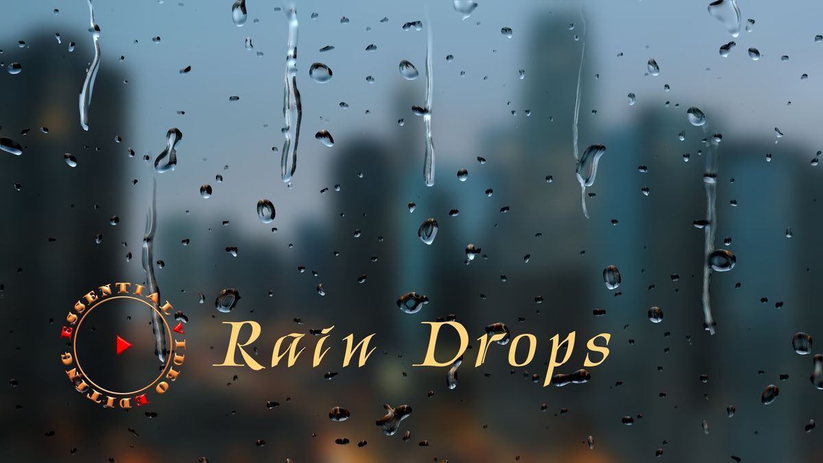 Essential Rain Drops Effect Template for DaVinci Resolve - Essential ...